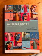 Mitsy le Fèbre - Met recht bedreven!, Boeken, Sociale wetenschap, Ophalen of Verzenden, Zo goed als nieuw, Mitsy le Fèbre; Marleen Huls