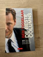 Ben Tiggelaar - De beste columns 9789079445592, Ophalen of Verzenden, Zo goed als nieuw