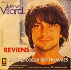 vinyl single Hervé Vilard - Reviens, 7 inch, Single, Ophalen of Verzenden, Zo goed als nieuw