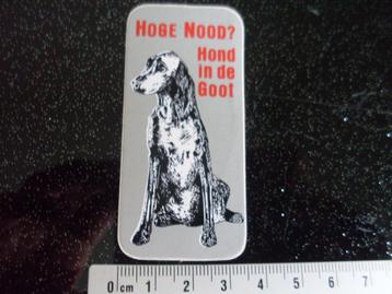 sticker hoge nood? hond in de goot poep vintage beschikbaar voor biedingen