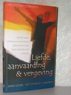 Jerry Cook - Liefde aanvaarding en vergeving (herdruk), Boeken, Ophalen of Verzenden, Zo goed als nieuw, Christendom | Katholiek