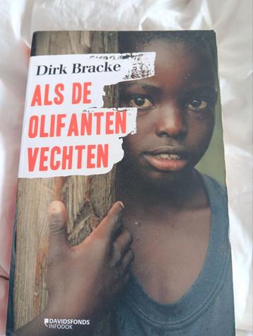 Dirk Bracke - Als de olifanten vechten beschikbaar voor biedingen