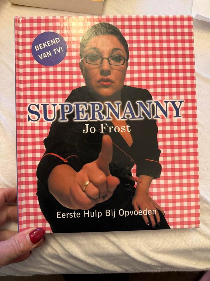 Eerste hulp bij opvoeden - Supernanny Jo Frost, Boeken, Zwangerschap en Opvoeding, Gelezen, Opvoeding tot 6 jaar, Ophalen of Verzenden