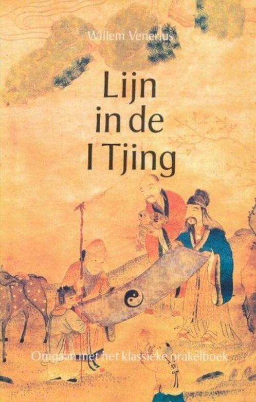 Lijn in de I Tjing - Willem Venerius, Boeken, Esoterie en Spiritualiteit, Zo goed als nieuw, Instructieboek, Overige onderwerpen