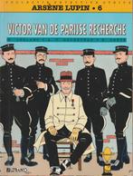 Arsène Lupin 6 - Victor van de parijse recherche, Boeken, Ophalen of Verzenden, Zo goed als nieuw, Eén stripboek