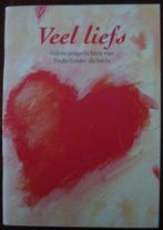 Veel liefs - Valentijnsgedichten van Nederlandse dichters, Meerdere auteurs, Ophalen of Verzenden, Zo goed als nieuw, Diverse schrijvers
