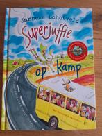 Janneke Schotveld - Superjuffie op kamp, Ophalen of Verzenden, Zo goed als nieuw, Janneke Schotveld