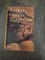 Slapeloos - Barbara Voors, Ophalen of Verzenden, Zo goed als nieuw, Barbara Voors, Nederland