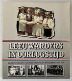 Leeuwarders in oorlogstijd, Boeken, Ophalen of Verzenden, Tweede Wereldoorlog, Zo goed als nieuw