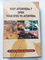 Why ayurveda? Open your eyes to ayurveda, Ophalen of Verzenden, Zo goed als nieuw