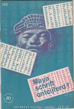 AO-reeks Nr. 923 Maya schrift ontcijferd?, Ophalen of Verzenden, Gelezen, Zuid-Amerika