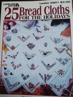 borduurpatroon leisure arts 25 bread cloths for the holiday, Hobby en Vrije tijd, Borduren en Borduurmachines, Ophalen of Verzenden