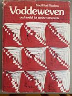 Voddenweven, Ophalen of Verzenden, Gelezen, Borduren en Naaien