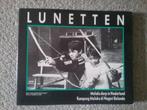 Lunetten - Moluks dorp in Nederland (1986), Boeken, Ophalen of Verzenden, 20e eeuw of later, Gelezen