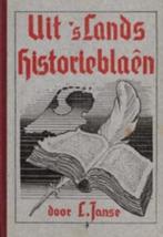 L Janse - Uit 's Lands historieblaên - Op rijm, Boeken, Geschiedenis | Vaderland, Gelezen, Ophalen of Verzenden, 20e eeuw of later