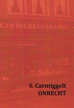 S. Carmiggelt, Onrecht., Boeken, Ophalen of Verzenden, Nieuw
