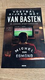 Michel van Egmond - Voetbal kijken met Van Basten, Zo goed als nieuw, Balsport, Verzenden, Michel van Egmond
