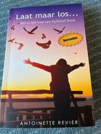 Laat maar los... - Antoinette Revier - Bestseller, Boeken, Overige Boeken, Ophalen of Verzenden, Nieuw