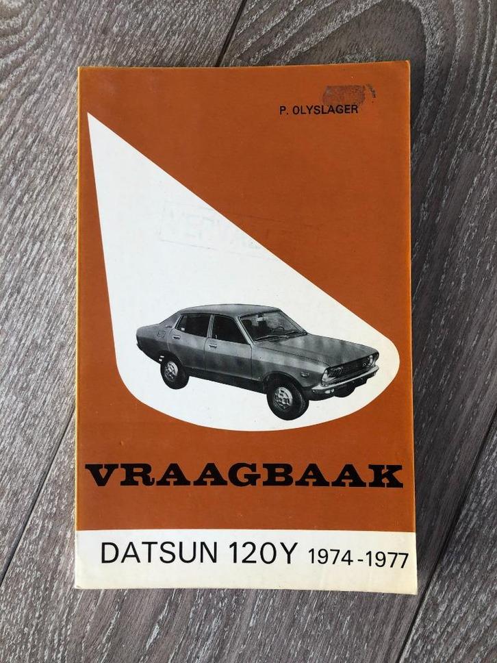 Vraagbaak Datsun 120 Y 1974-1977 P. Olyslager, Auto diversen, Handleidingen en Instructieboekjes, Ophalen of Verzenden