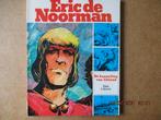 adv5034 eric de noorman 7, Eén stripboek, Ophalen, Gelezen