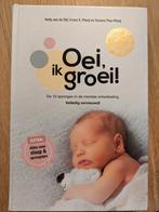 Hetty van de Rijt - Oei, ik groei!, Boeken, Wetenschap, Ophalen of Verzenden, Zo goed als nieuw, Hetty van de Rijt; Frans Plooij; Xaviera Plas-Plooij