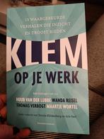Arie Snel - Klem op je werk, Ophalen of Verzenden, Zo goed als nieuw, Arie Snel; Teuntje Klinkenberg