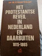 Het protestants reveil in Nederland en daarbuiten, Gelezen, Ophalen of Verzenden