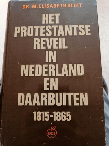 Het protestants reveil in Nederland en daarbuiten 