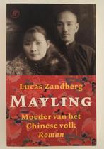 Zandberg, Lucas - Mayling / moeder van het Chinese volk, Verzenden, Gelezen