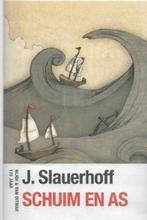 J Slauerhoff Schuim en as, Boeken, Ophalen of Verzenden, Zo goed als nieuw, Nederland