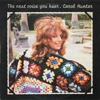 LP Carol Hunter ‎– The Next Voice You Hear, Ophalen, 1960 tot 1980, Gebruikt, 12 inch
