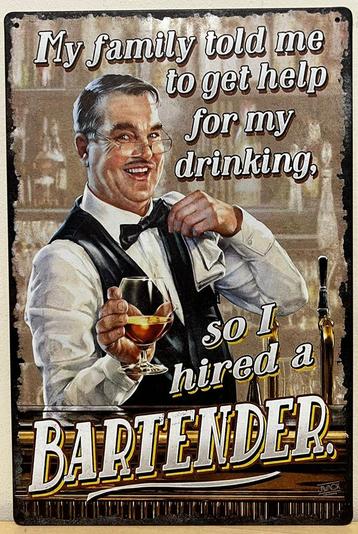 Help for my drinking problem bartender metalen reclamebord 