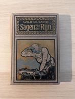 Wilhelm Ruland - Sagen van den Rijn (1922, 2e editie), Wilhelm Ruland, Ophalen of Verzenden