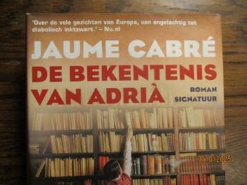 De bekentenis van Adria Auteur: Jaume Cabre 9789056724184 # beschikbaar voor biedingen