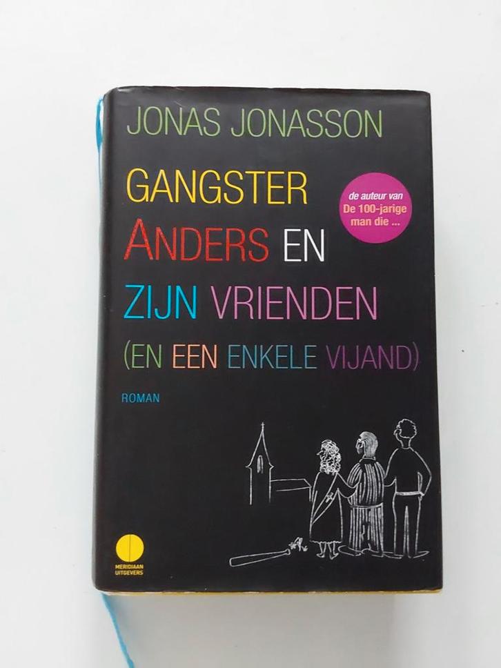 Jonas Jonasson : Gangster Anders en zijn vrienden, Boeken, Romans, Zo goed als nieuw, Europa overig, Ophalen of Verzenden