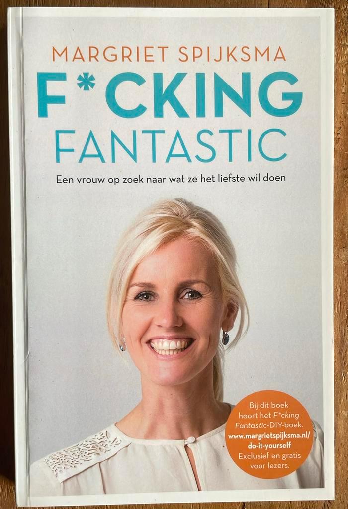 Margriet Spijksma - F*cking Fantastic, Boeken, Literatuur, Zo goed als nieuw, Nederland, Ophalen of Verzenden