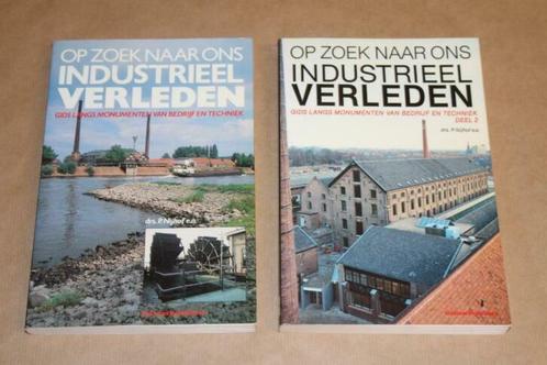 Op zoek naar ons industrieel verleden - Deel 1 & 2, Boeken, Geschiedenis | Vaderland, Zo goed als nieuw, Ophalen of Verzenden