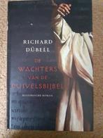 De wachters van de Duivelsbijbel - Richard Dubell, Ophalen of Verzenden, Gelezen