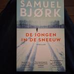 Samuel Bjork - De jongen in de sneeuw, Ophalen of Verzenden, Zo goed als nieuw, Samuel Bjork