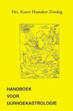 Karen Hamaker-Zondag Handboek voor Uurhoekastrologie, Boeken, Ophalen of Verzenden, Nieuw, Astrologie, Achtergrond en Informatie
