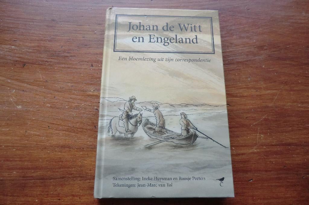 boek - Johan de Witt en Engeland - Ineke Huysman, Ophalen of Verzenden, 17e en 18e eeuw, Zo goed als nieuw