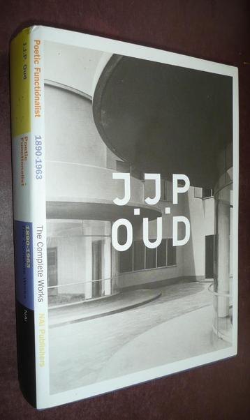 J.J.P. OUD Poetic Functionalist 1890-1963 The Complete beschikbaar voor biedingen