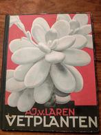 Vetplanten door A.J. van Laren, 1932, Compleet, Boeken, Prentenboeken en Plaatjesalbums, Verzenden, Gelezen, A.J. van Laren