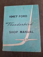 Ford Thunderbird 1967 Werkplaatshandboek, Ophalen of Verzenden
