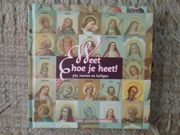 Weet hoe je heet 365 namen v heiligen 2008 Catharijneconvent beschikbaar voor biedingen