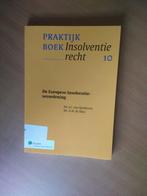 De Europese Insolventieverordening. Apeldoorn, J.C. van, Boeken, Zwangerschap en Opvoeding, Ophalen of Verzenden, Zo goed als nieuw