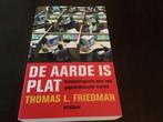 De aarde is plat Friedman  nieuw opbrengst giro 555, Boeken, Ophalen of Verzenden, Zo goed als nieuw