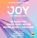 Joy The Opening 24/03 - 4x Tickets, Tickets en Kaartjes