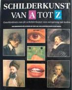 SCHILDERKUNST VAN A TOT Z. Hardcover groot formaat Nederl., Ophalen of Verzenden, Zo goed als nieuw