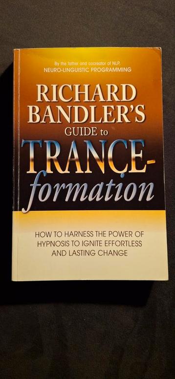 Richard Bandler's Trance-formation - NLP Gids beschikbaar voor biedingen